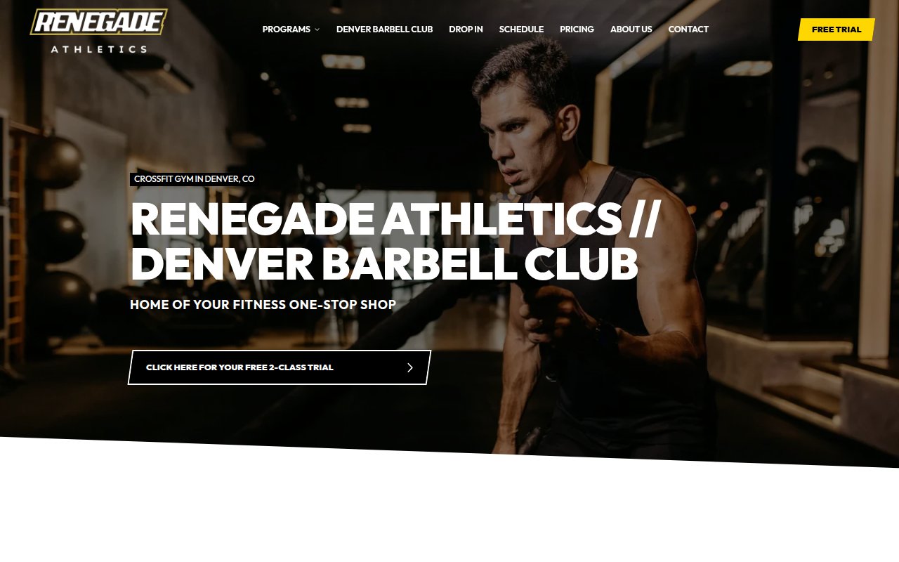 Renegade Athletics homepage with dark hero, 'Renegade Athletics // Denver Barbell Club' dual branding, and free 2-class trial CTA